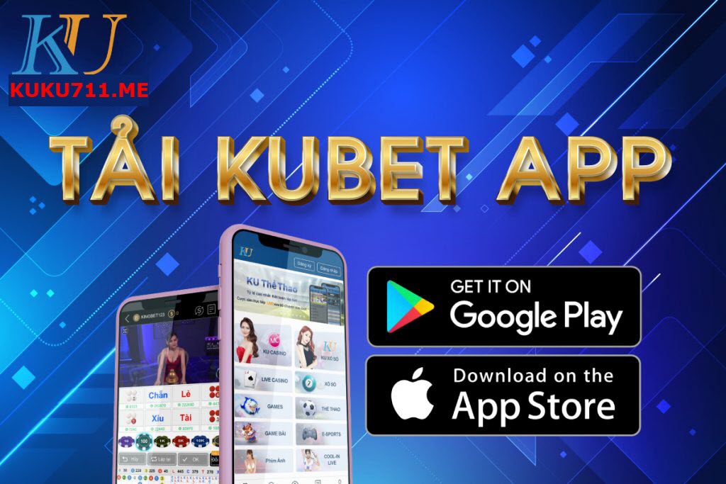 Bật mí cách tải kubet về máy - Ku app download